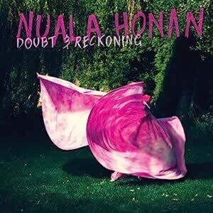 Nuala Honan - Doubt & Reckoning  LP LP